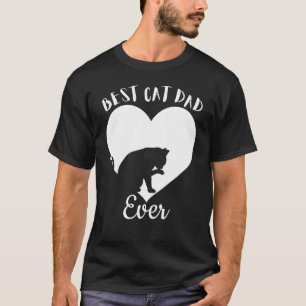 Best Cat Dad Ever Cute Black Cats Vintage White He T-Shirt