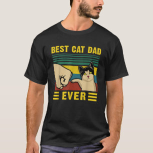 Best Cat Dad ever Father Day Quote Saying T-Shirt