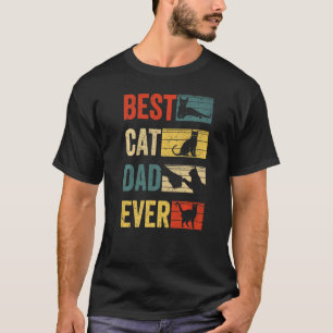 Best Cat Dad Ever Fathers Day Cat dad 1 T-Shirt