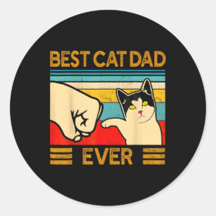 Best Cat Dad Ever Father's Day Gift Cat Daddy For Classic Round Sticker