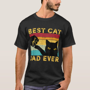 Best Cat Dad Ever Funny Cat Daddy Fist Bump Father T-Shirt