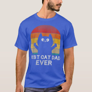 Best Cat Dad Ever Funny Cat Gifts Father's Day T-S T-Shirt