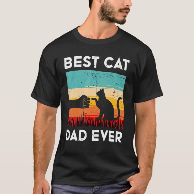 Best Cat Dad Ever Funny Cat T-Shirt (Front)