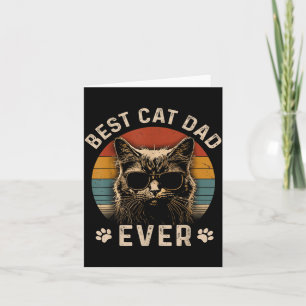 Best Cat Dad Ever Funny for Men Papa Daddy Women Card