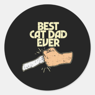 Best Cat Dad Ever Funny Kitten Pet Lover Owner Dad Classic Round Sticker