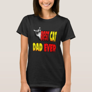 Best Cat Dad Ever Funny Style My Black Cat T-Shirt