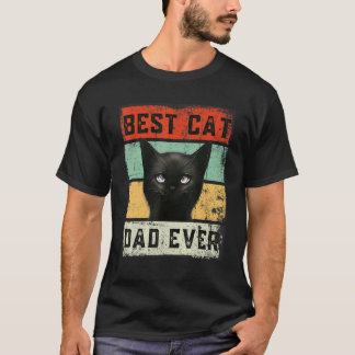 Best Cat Dad Ever Funny Vintage Retro Distressed S T-Shirt
