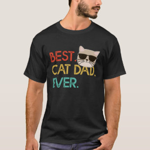 Best Cat Dad Ever Great Cat Daddy Cat T-Shirt