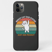 Best Cat Dad Ever Just Ask Peanut, funny cat dad