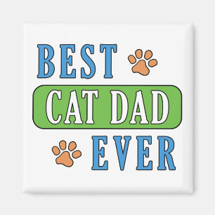 Best Cat Dad Ever  Magnet