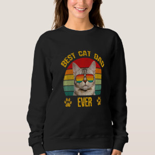 Best Cat Dad Ever Papa Cat With Sunglasses Father Sweatshirt