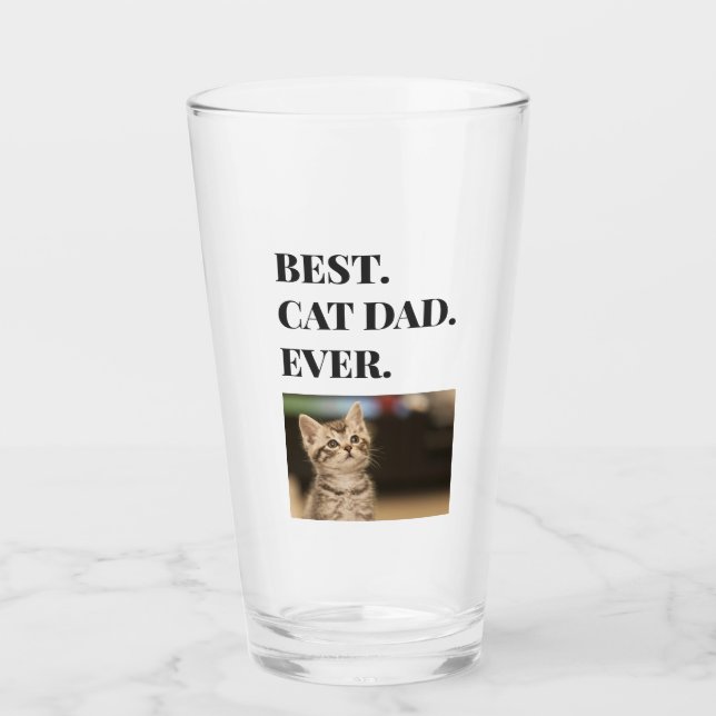Best Cat Dad Ever Photo Beer Pint Glass (Front)