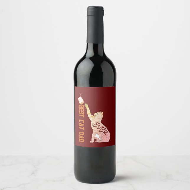 Best Cat Dad, Ever (really) Wine Label (Front)
