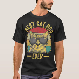 Best Cat Dad Ever Retro Cat Daddy Vintage Funny Fa T-Shirt