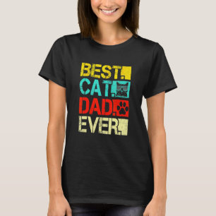 Best Cat Dad Ever Retro Fathers Day Cat T-Shirt
