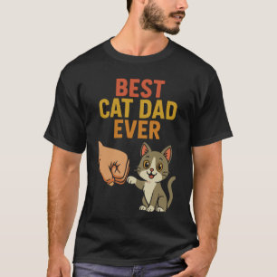 Best Cat Dad Ever T-Shirt