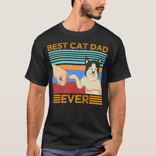 best cat dad ever T-Shirt (Front)