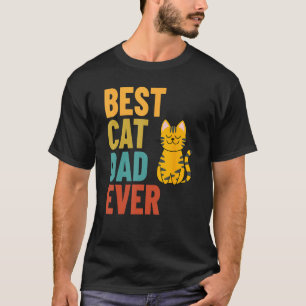 Best Cat Dad Ever T-Shirt