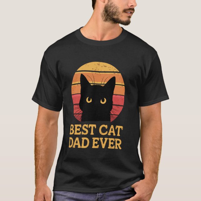 Best Cat Dad Ever T-Shirt (Front)