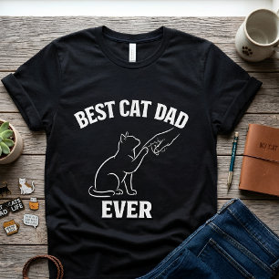 Best Cat Dad Ever Unique Pet Lover Gift  T-Shirt