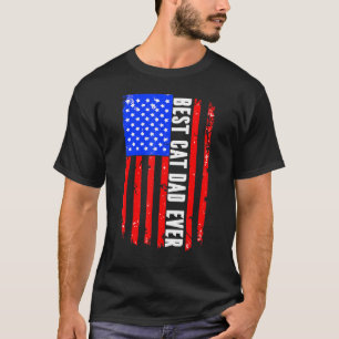 Best Cat Dad Ever Usa Flag Cat Dad 4th Of July T-Shirt