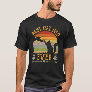 Best Cat Dad Ever Vintage Cat  Father s Day T-Shirt