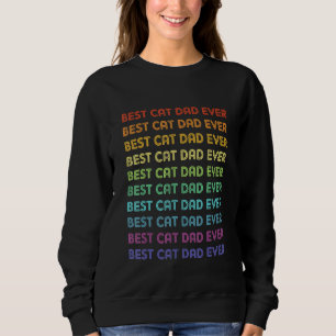 Best Cat Dad Ever Vintage Retro For Cat Daddy Sweatshirt