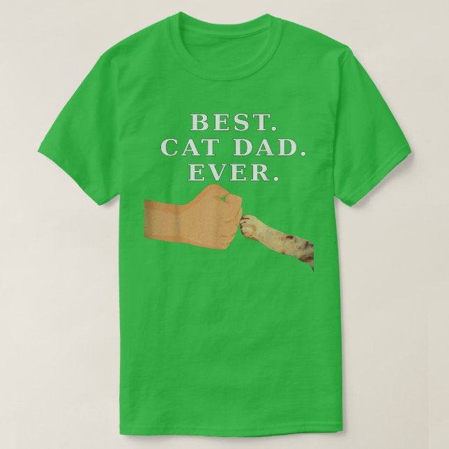 Best Cat Dad  Father & Kitty Paw Fist Bump Tee  (Design Front)