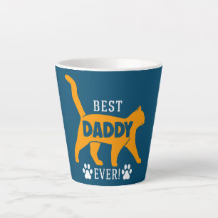Best Cat Daddy Ever Animal Parent Father's Day Latte Mug