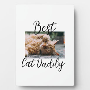 Best cat Daddy parents pet photo dad mom simple  Plaque