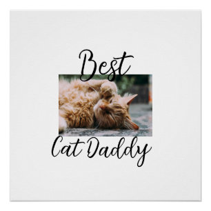 Best cat Daddy parents pet photo dad mom simple Poster