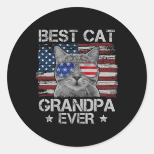 Best Cat Grandpa Ever American Flag Patriotic 4th  Classic Round Sticker