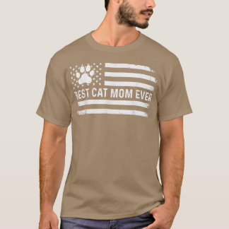 Best Cat Mom Ever American Flag Cat Lovers Funny M T-Shirt