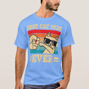 Best Cat Mom Ever Funny Cat Retro Vintage Cat Love T-Shirt