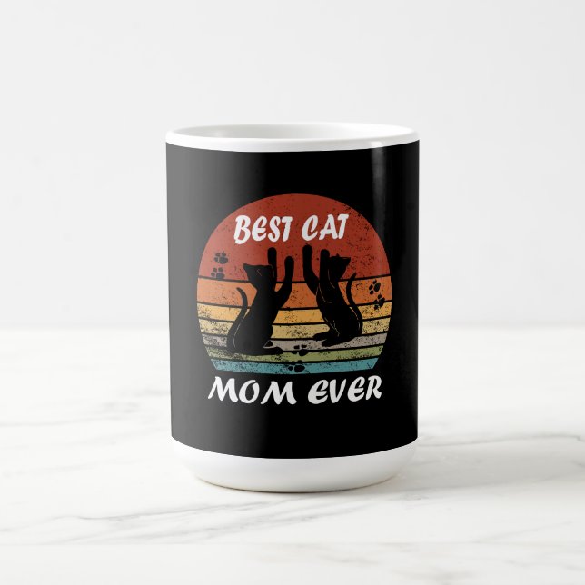 Best Cat Mom Ever Mother Day Gift Funny  Coffee Mug (Center)
