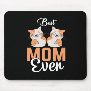 BEST CAT MOM EVER MOUSE PAD