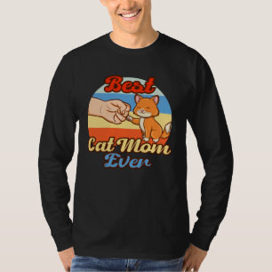 Best Cat Mom Ever T-Shirt