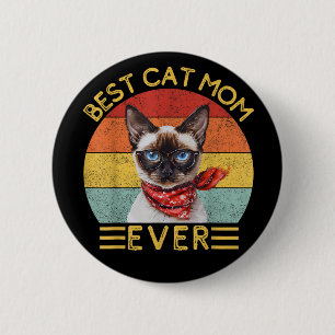Best Cat Mum Ever 6 Cm Round Badge