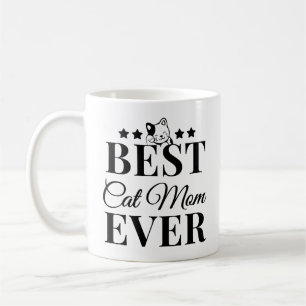 Best Cat Mum Ever - Cat Mum Coffee Mug