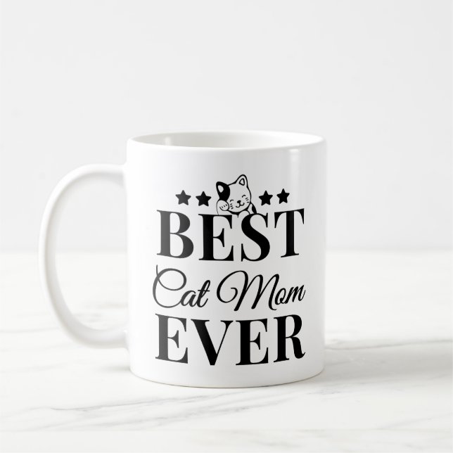 Best Cat Mum Ever - Cat Mum Coffee Mug (Left)