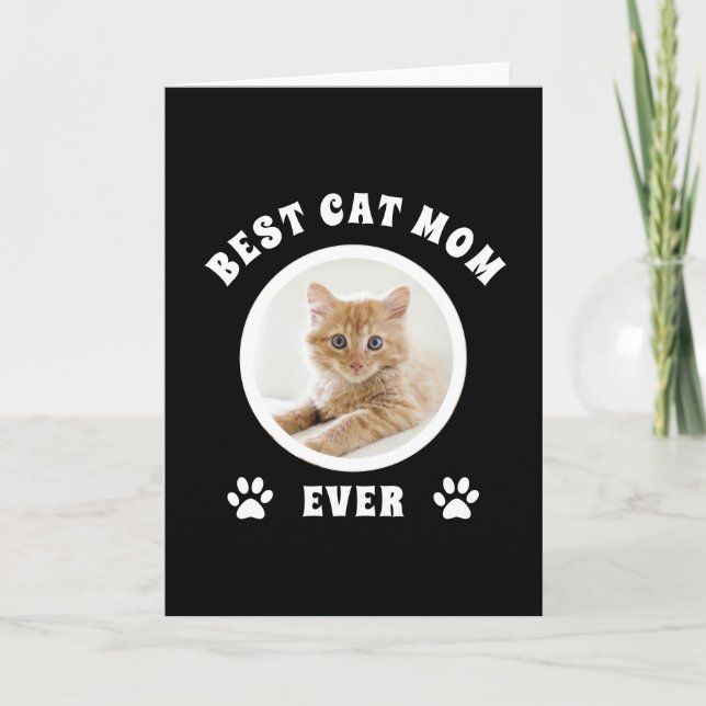 Best Cat Mum Ever Custom Photo Personalised Card (Front)