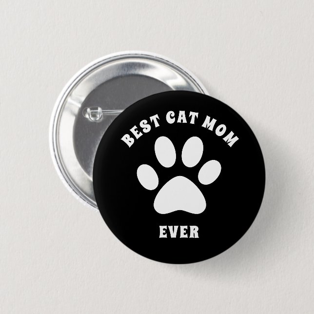 Best Cat Mum Ever Custom Text Personalised 6 Cm Round Badge (Front & Back)