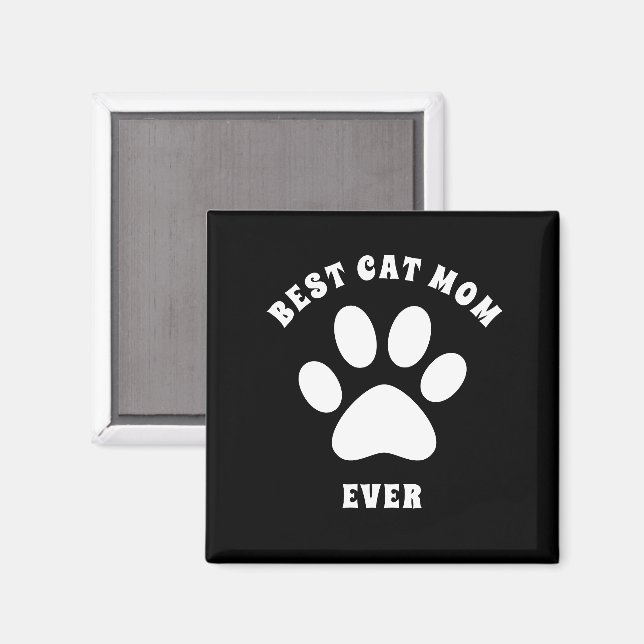 Best Cat Mum Ever Custom Text Personalised Magnet (Front/Back)