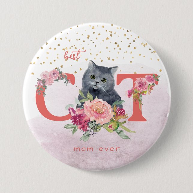 Best Cat Mum Ever Cute Kitten Happy Mother Day 7.5 Cm Round Badge (Front)