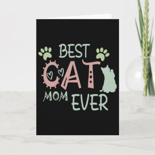 Best Cat Mum Ever Cute Meow First Mothers Day Card