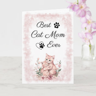 Best Cat Mum Ever   Cute Watercolor Cat Lover Card