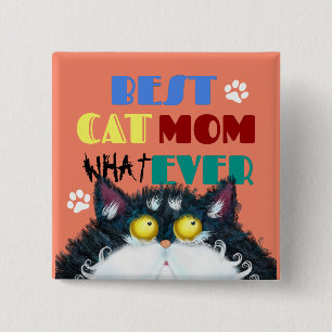 Best Cat Mum Ever grumpy cat funny text cartoon  15 Cm Square Badge