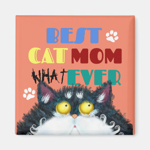 Best Cat Mum Ever grumpy cat funny text cartoon  Magnet