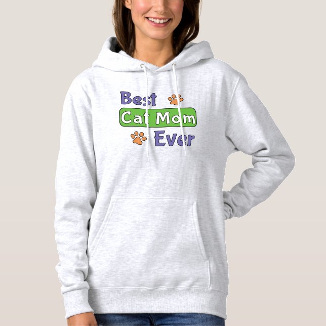 Best Cat Mum Ever Hoodie (Front)