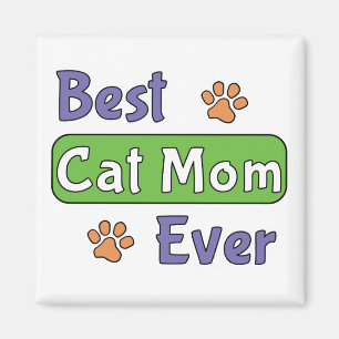 Best Cat Mum Ever Magnet